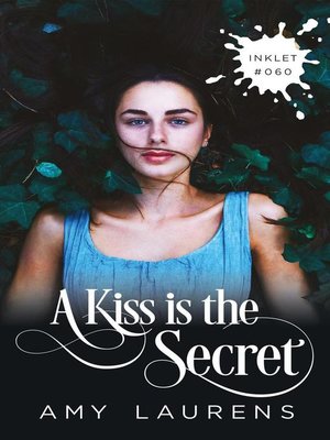 cover image of A Kiss Is the Secret